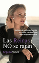 Las Reinas no se rajan
